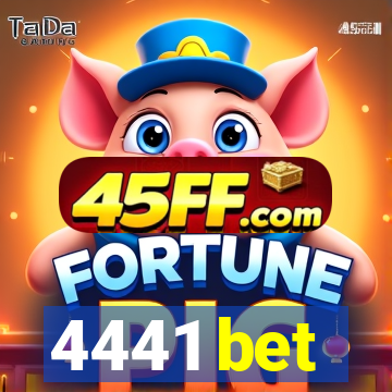 4441 bet